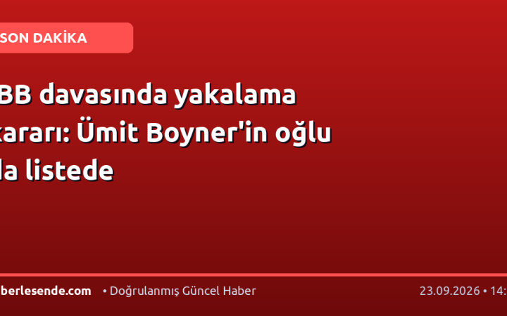 İBB davasında yakalama kararı: Ümit Boyner'in oğlu da listede