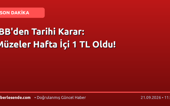 İBB'den Tarihi Karar: Müzeler Hafta İçi 1 TL Oldu!
