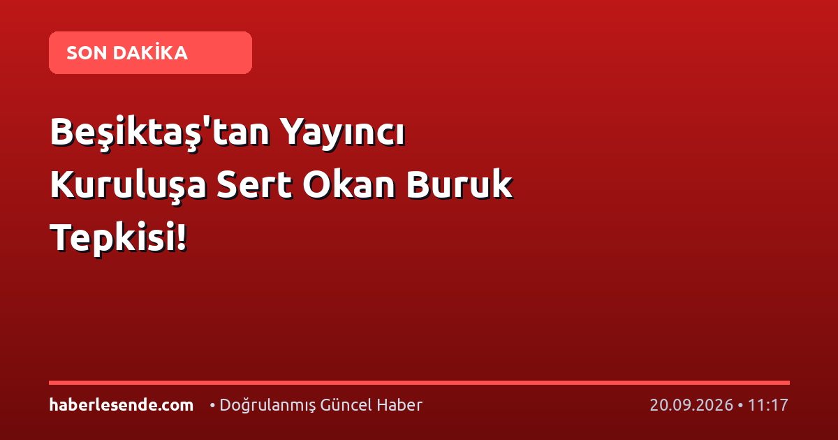 Beşiktaş'tan Yayıncı Kuruluşa Sert Okan Buruk Tepkisi!