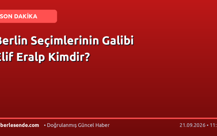 Berlin Seçimlerinin Galibi Elif Eralp Kimdir?