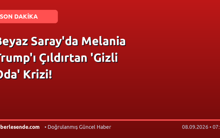 Beyaz Saray'da Melania Trump'ı Çıldırtan 'Gizli Oda' Krizi!