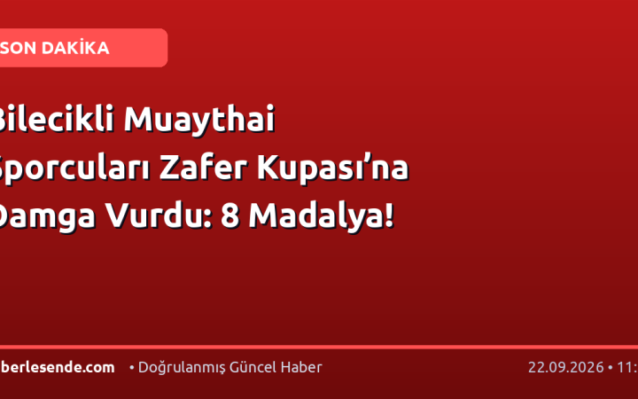 Bilecikli Muaythai Sporcuları Zafer Kupası’na Damga Vurdu: 8 Madalya!