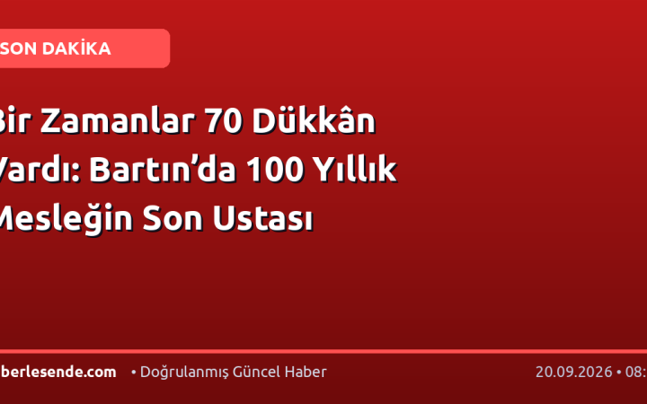 Bir Zamanlar 70 Dükkân Vardı: Bartın’da 100 Yıllık Mesleğin Son Ustası