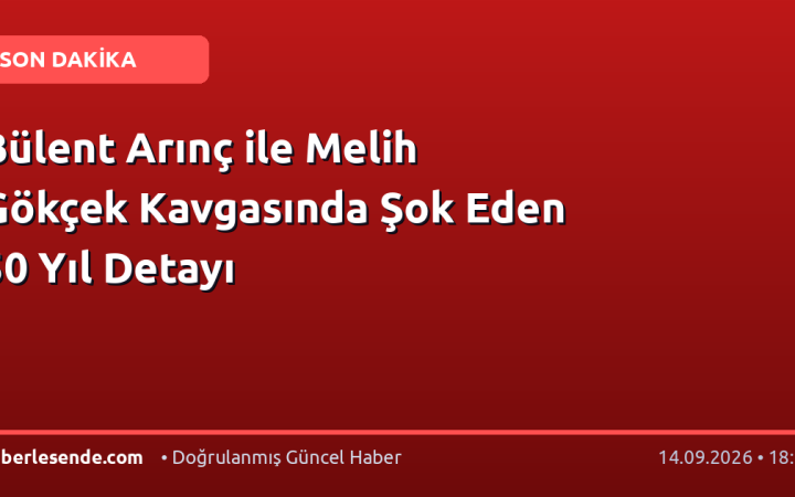 Bülent Arınç ile Melih Gökçek Kavgasında Şok Eden 50 Yıl Detayı