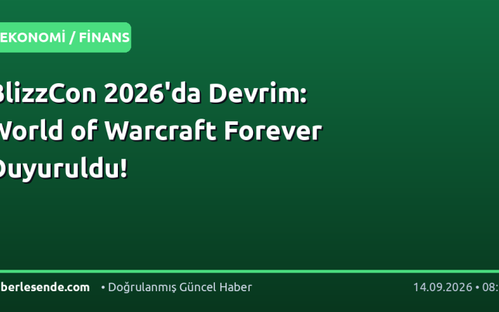 BlizzCon 2026'da Devrim: World of Warcraft Forever Duyuruldu!