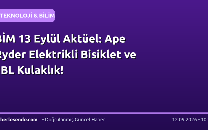 BİM 13 Eylül Aktüel: Ape Ryder Elektrikli Bisiklet ve JBL Kulaklık!