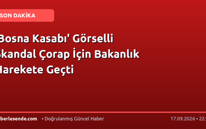 'Bosna Kasabı' Görselli Skandal Çorap İçin Bakanlık Harekete Geçti