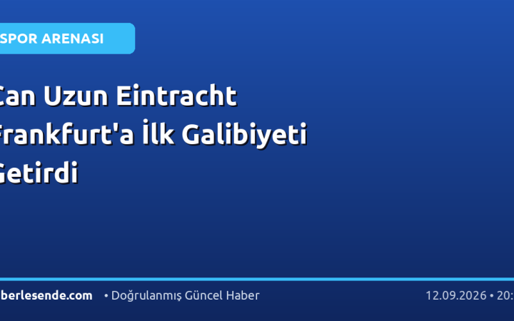 Can Uzun Eintracht Frankfurt'a İlk Galibiyeti Getirdi