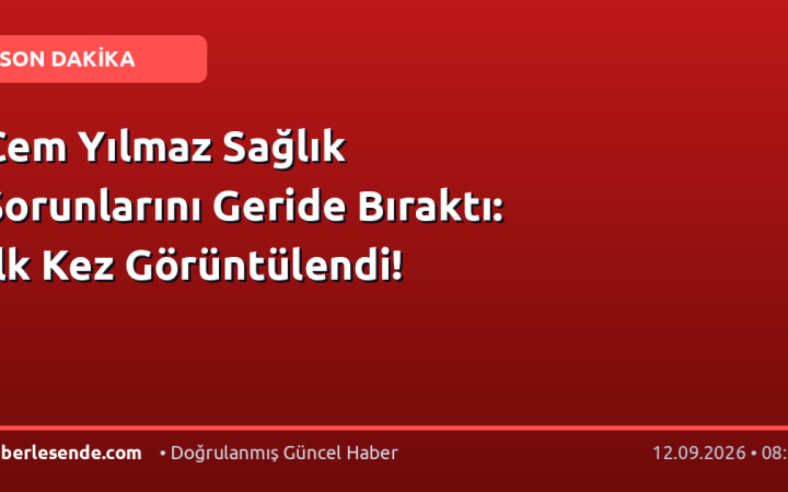 Cem Yılmaz Sağlık Sorunlarını Geride Bıraktı: İlk Kez Görüntülendi!