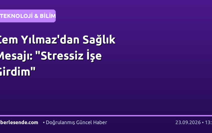 Cem Yılmaz'dan Sağlık Mesajı: "Stressiz İşe Girdim"