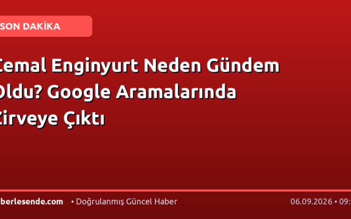 Cemal Enginyurt Neden Gündem Oldu? Google Aramalarında Zirveye Çıktı
