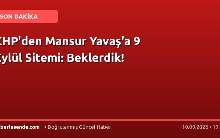 CHP'den Mansur Yavaş'a 9 Eylül Sitemi: Beklerdik!