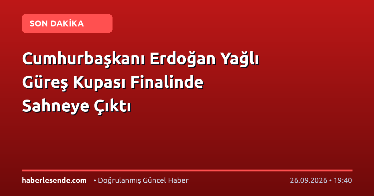 Cumhurbaşkanı Erdoğan Yağlı Güreş Kupası Finalinde Sahneye Çıktı