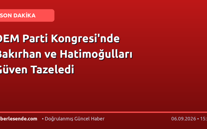 DEM Parti Kongresi'nde Bakırhan ve Hatimoğulları Güven Tazeledi