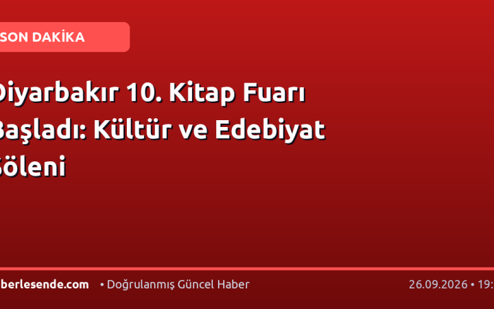 Diyarbakır 10. Kitap Fuarı Başladı: Kültür ve Edebiyat Şöleni