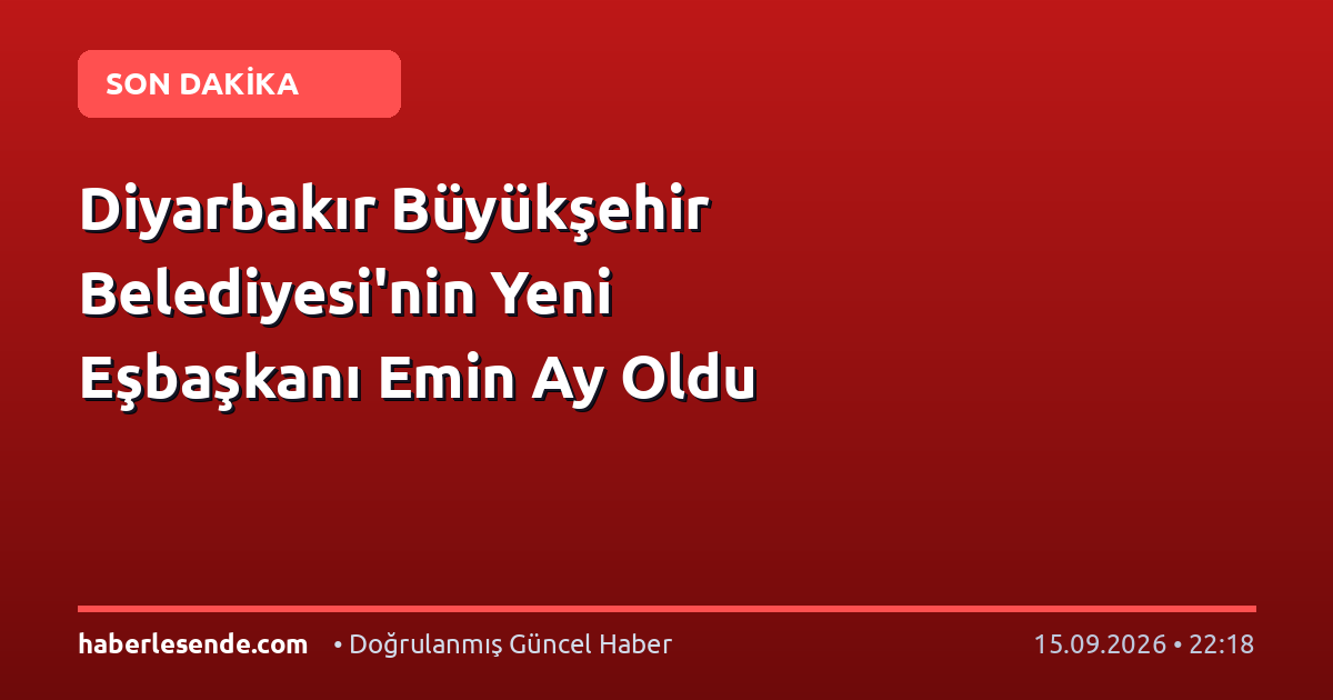 Diyarbakır Büyükşehir Belediyesi'nin Yeni Eşbaşkanı Emin Ay Oldu