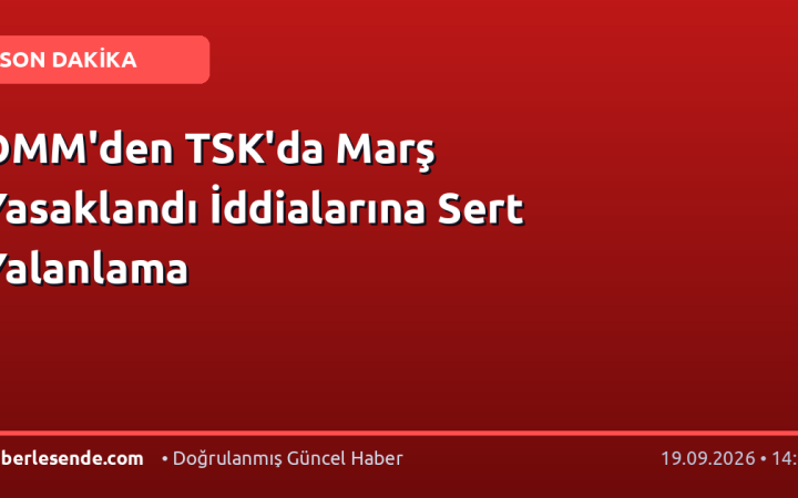 DMM'den TSK'da Marş Yasaklandı İddialarına Sert Yalanlama