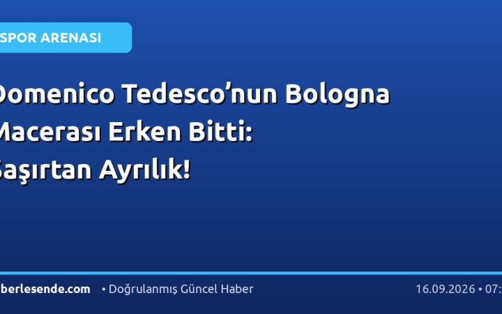 Domenico Tedesco’nun Bologna Macerası Erken Bitti: Şaşırtan Ayrılık!