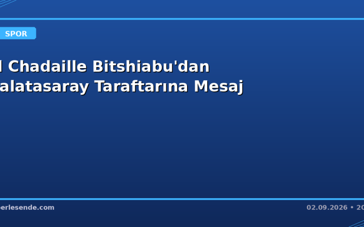 El Chadaille Bitshiabu'dan Galatasaray Taraftarına Mesaj