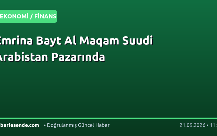 Emrina Bayt Al Maqam Suudi Arabistan Pazarında