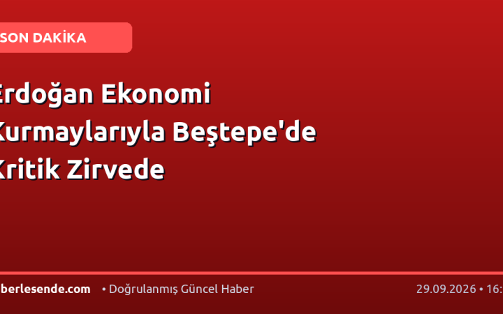 Erdoğan Ekonomi Kurmaylarıyla Beştepe'de Kritik Zirvede