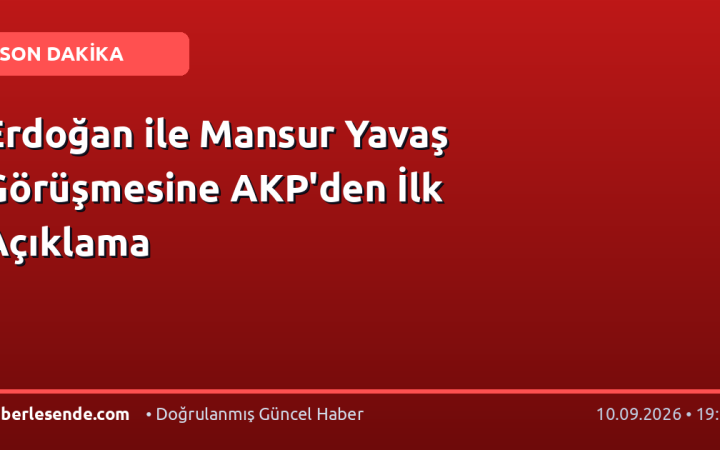 Erdoğan ile Mansur Yavaş Görüşmesine AKP'den İlk Açıklama