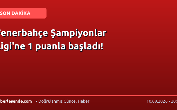 Fenerbahçe Şampiyonlar Ligi'ne 1 puanla başladı!