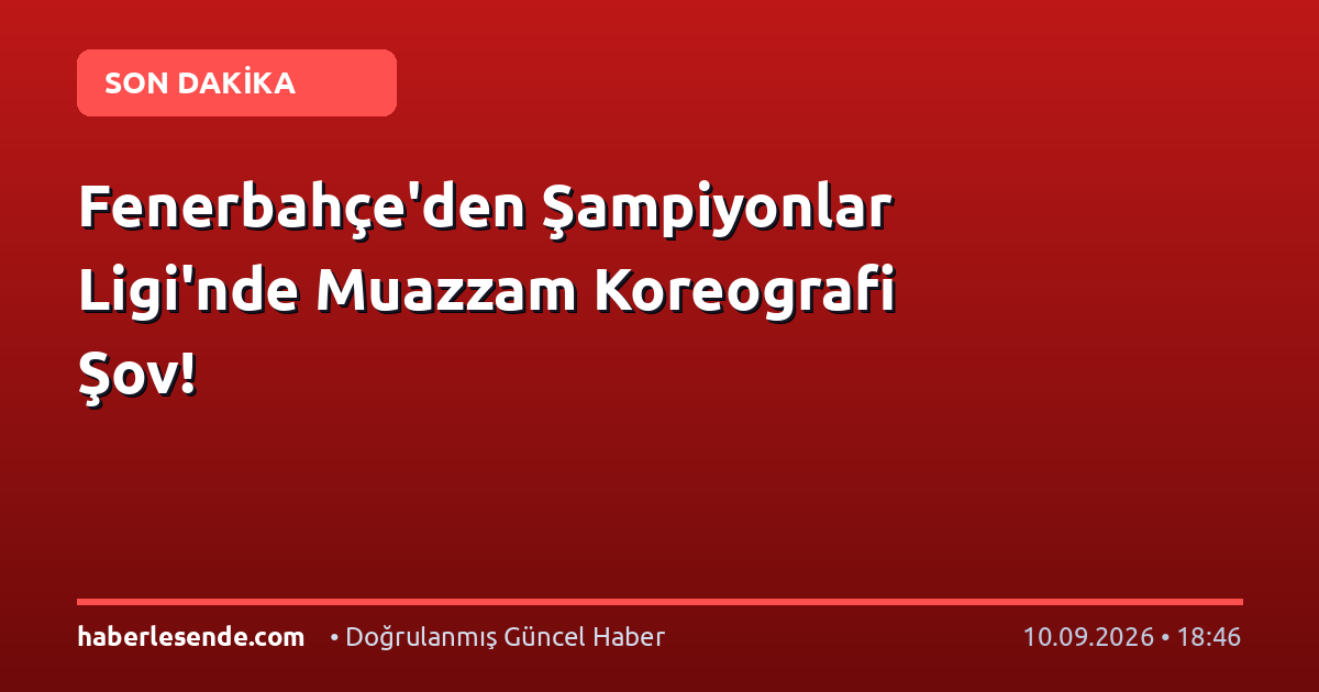 Fenerbahçe'den Şampiyonlar Ligi'nde Muazzam Koreografi Şov!