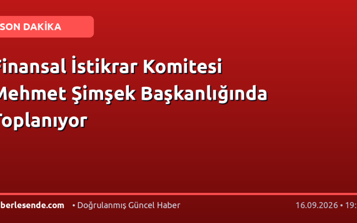 Finansal İstikrar Komitesi Mehmet Şimşek Başkanlığında Toplanıyor