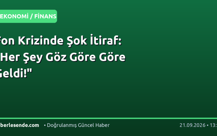 Fon Krizinde Şok İtiraf: "Her Şey Göz Göre Göre Geldi!"