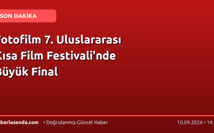 Fotofilm 7. Uluslararası Kısa Film Festivali'nde Büyük Final