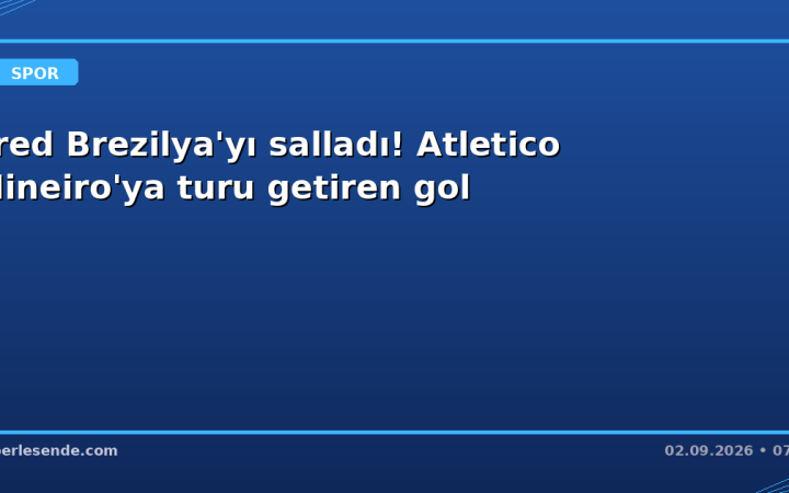 Fred Brezilya'yı salladı! Atletico Mineiro'ya turu getiren gol