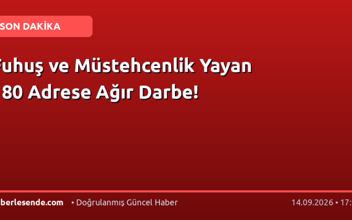 Fuhuş ve Müstehcenlik Yayan 180 Adrese Ağır Darbe!