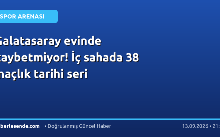 Galatasaray evinde kaybetmiyor! İç sahada 38 maçlık tarihi seri