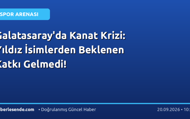 Galatasaray'da Kanat Krizi: Yıldız İsimlerden Beklenen Katkı Gelmedi!