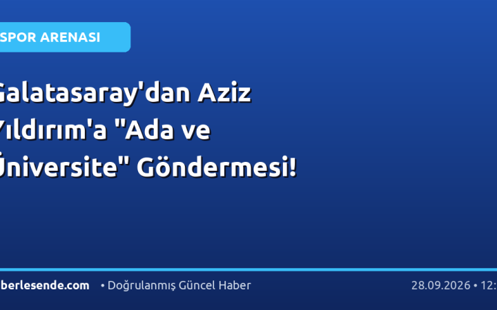 Galatasaray'dan Aziz Yıldırım'a "Ada ve Üniversite" Göndermesi!