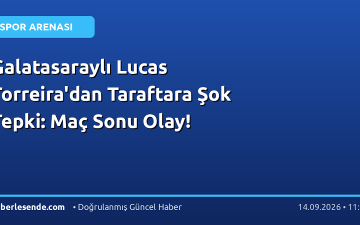 Galatasaraylı Lucas Torreira'dan Taraftara Şok Tepki: Maç Sonu Olay!