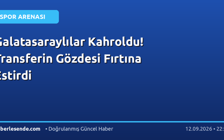Galatasaraylılar Kahroldu! Transferin Gözdesi Fırtına Estirdi