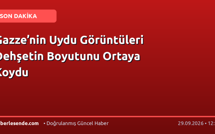Gazze’nin Uydu Görüntüleri Dehşetin Boyutunu Ortaya Koydu