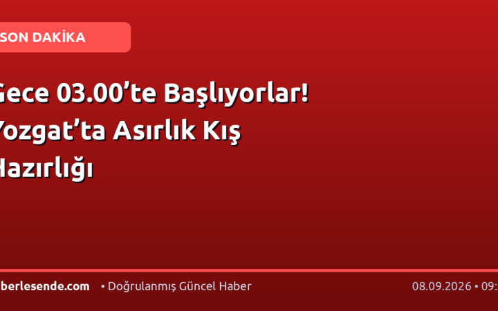 Gece 03.00’te Başlıyorlar! Yozgat’ta Asırlık Kış Hazırlığı