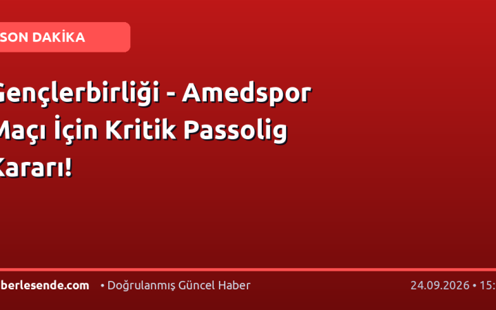 Gençlerbirliği - Amedspor Maçı İçin Kritik Passolig Kararı!