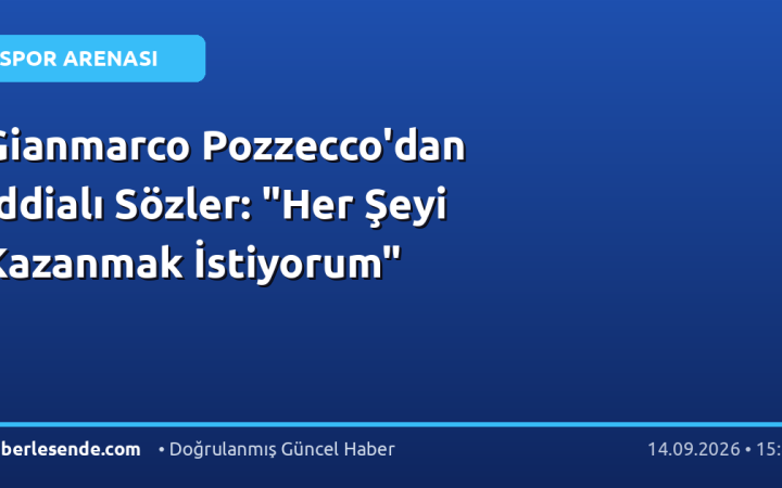 Gianmarco Pozzecco'dan İddialı Sözler: "Her Şeyi Kazanmak İstiyorum"