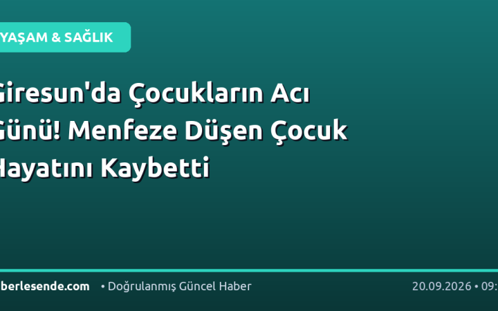 Giresun'da Çocukların Acı Günü! Menfeze Düşen Çocuk Hayatını Kaybetti