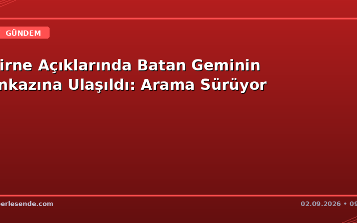 Girne Açıklarında Batan Geminin Enkazına Ulaşıldı: Arama Sürüyor