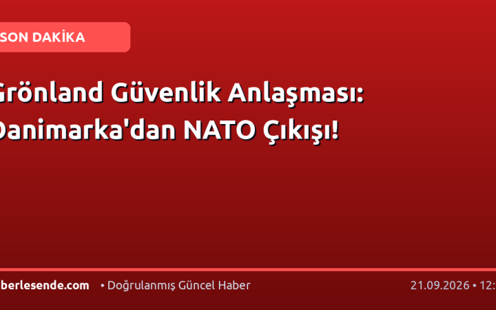 Grönland Güvenlik Anlaşması: Danimarka'dan NATO Çıkışı!