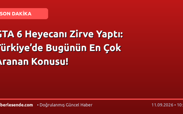GTA 6 Heyecanı Zirve Yaptı: Türkiye’de Bugünün En Çok Aranan Konusu!