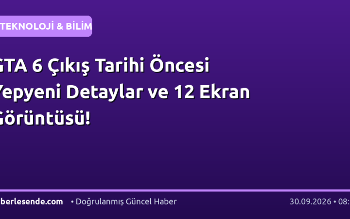 GTA 6 Çıkış Tarihi Öncesi Yepyeni Detaylar ve 12 Ekran Görüntüsü!