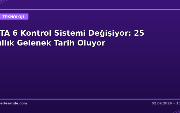 GTA 6 Kontrol Sistemi Değişiyor: 25 Yıllık Gelenek Tarih Oluyor