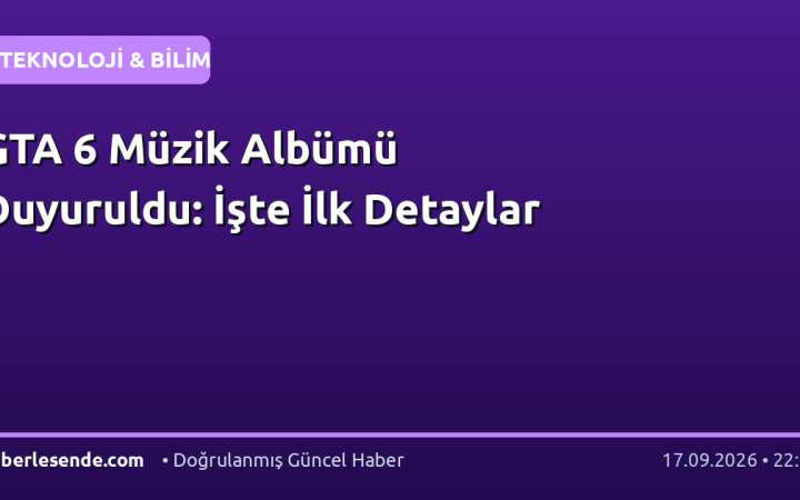 GTA 6 Müzik Albümü Duyuruldu: İşte İlk Detaylar