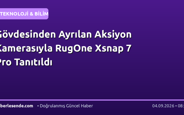 Gövdesinden Ayrılan Aksiyon Kamerasıyla RugOne Xsnap 7 Pro Tanıtıldı